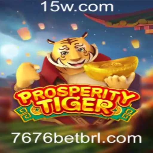Descubra ProsperityTiger: O Jogo de Apostas Inovador da 7676bet